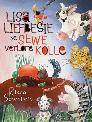 cover image of Lisa Liefbesie se sewe verlore kolle